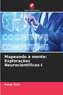 Mapeando a mente: Explora??es Neurocient?ficas-I