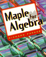 Maple for Algebra