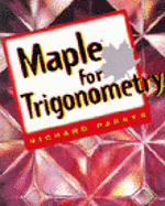 Maple for Trigonometry