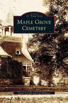 Maple Grove Cemetery - Cataldi, Nancy, and Ballenas, Carl