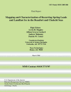 Mapping and Characterization of Recurring Spring Leads and Landfast Ice in the Beaufort and Chukchi Seas