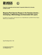 Mapping Plant Species Ranges in the Hawaiian Islands? Developing a Methodology and Associated GIS Layers