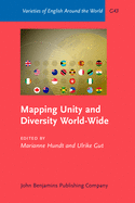 Mapping Unity and Diversity World-Wide: Corpus-based Studies of New Englishes