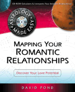 Mapping Your Romantic Relationships: Discover Your Love Potential - Pond, David, and Patterns, Cosmic