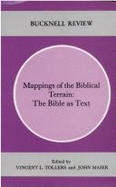 Mappings of the Biblical Terrain: The Bible as Text (Bucknell Review, Vol. 33, No. 2)