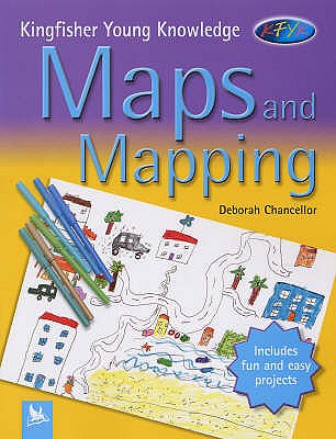 Maps and Mapping - Chancellor, Deborah