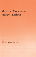 Maps and Monsters in Medieval England