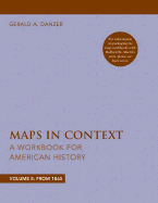 Maps in Context: A Workbook for American History, Volume II