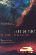 Maps of Time: An Introduction to Big History