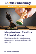 Maquiavelo Un Cientista Politico Moderno