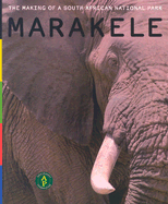 Marakele: The Making of a South African National Park