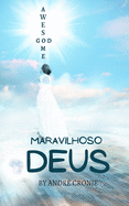 Maravilhoso Deus