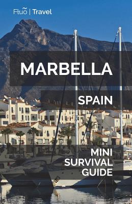 Marbella Mini Survival Guide - Hayes, Jan