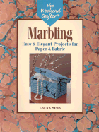 Marbling: Easy & Elegant Projects for Paper & Fabric