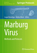 Marburg Virus: Methods and Protocols