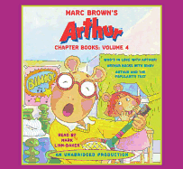 Marc Brown's Arthur Chapter Books: Volume 4: Who's in Love with Arthur?; Arthur Rocks with Binky; Arthur and the Popularity Test