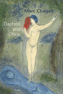 Marc Chagall: Daphnis and Chloe