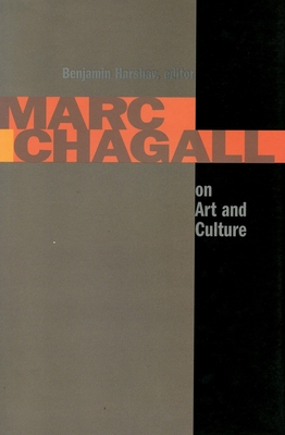 Marc Chagall on Art and Culture - Harshav, Benjamin, Professor