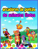 Marcadores de puntos de animales lindos: Libro de actividades y coloreado para preescolares de 4 a 8 aos y nios de 3 a 5 aos con lindos animales, Dot a Dot para nios inteligentes