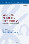 Marcan Priority without Q: Explorations in the Farrer Hypothesis