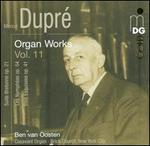 Marcel Dupr: Organ Works, Vol. 11