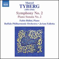 Marcel Tyberg: Symphony No. 2; Piano Sonata No. 2 - Fabio Bidini (piano); Buffalo Philharmonic Orchestra; JoAnn Falletta (conductor)