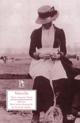 Marcella - Ward, Mary Augusta, and Sutton-Ramspeck, Beth (Editor), and Meller, Nicole B. (Editor)