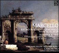 Marcello: Estro Poetico-Armonico; Sonata a Tr - L'Amoroso; Guido Balestracci (conductor)