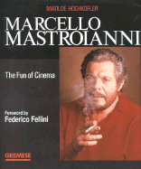 Marcello Mastroianni - Hochkofler, Matilde