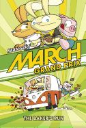 March Grand Prix: The Baker's Run