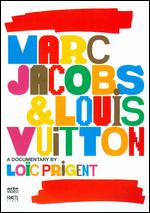 March Jacobs and Louis Vuitton - Loic Prigent