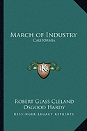 March of Industry: California