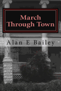 March Through Town: A Midtown Murder Mystery