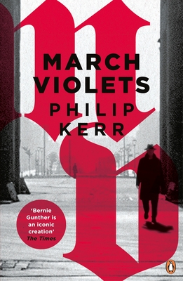 March Violets - Kerr, Philip