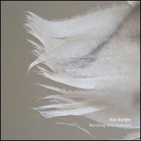 Marching With Feathers - Rob Burger