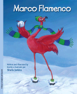 Marco Flamingo: Marco Flamenco - Vega, Eida De La (Translated by)