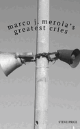 Marco J. Merola's Greatest Cries