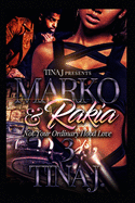 Marco & Rakia 3: Not Your Ordinary Hood Kinda Love