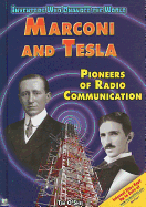 Marconi and Tesla: Pioneers of Radio Communication
