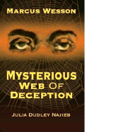 Marcus Wesson: Mysterious Web of Deception