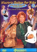Marcy Marxer/Pete Kennedy: Electric Guitar for Kids, Vol. 1: Getting Started