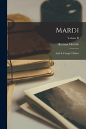 Mardi: And a Voyage Thither; Volume II