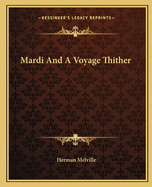 Mardi And A Voyage Thither