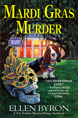 Mardi Gras Murder: A Cajun Country Mystery - Byron, Ellen