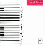 Marek Szlezer plays Chopin