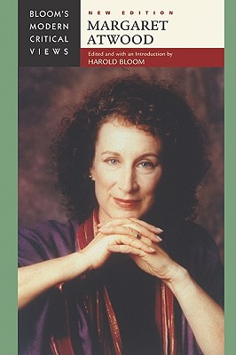 Margaret Atwood - Bloom, Harold (Editor)