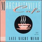 Margaritaville Cafe Late Night Menu