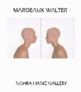 Margeaux Walter: Oneness