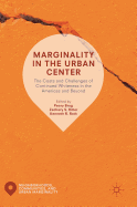 Marginality in the Urban Center: The Costs and Challenges of Continued Whiteness in the Americas and Beyond