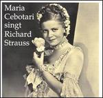 Maria Cebotari sings Richard Strauss - Hans Hotter (vocals); Karl Schmitt-Walter (vocals); Maria Cebotari (vocals); Paula Buchner (vocals);...